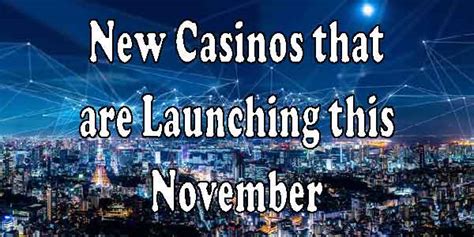 new casinos 2021.